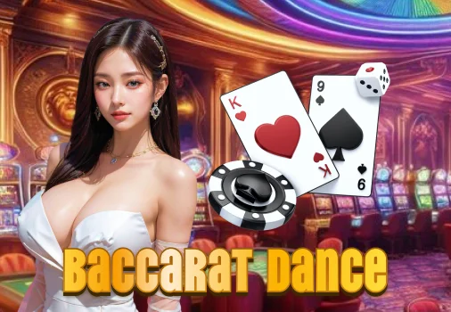 Baccarat Dance baccarat